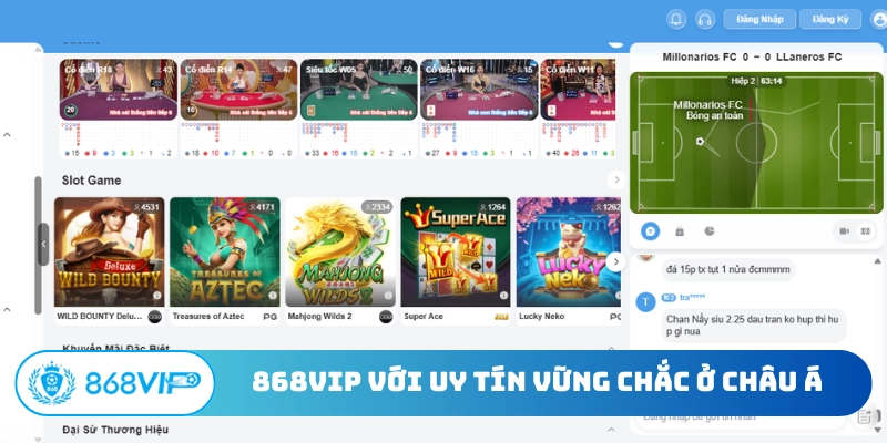 868Vip với uy tín vững chắc ở châu Á