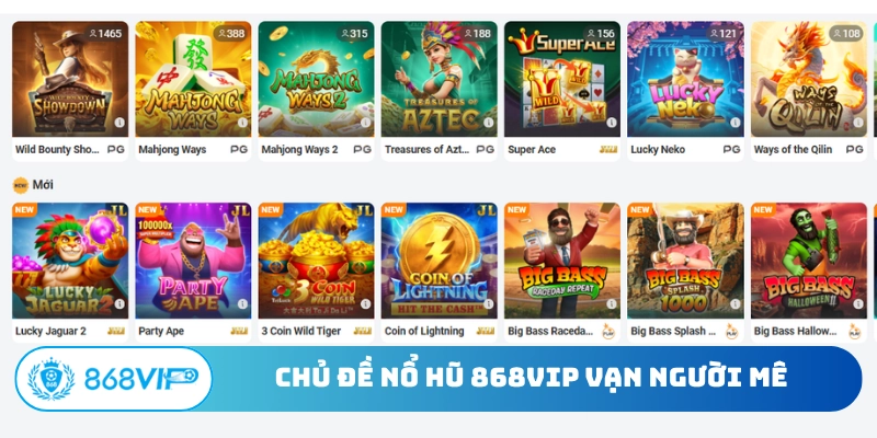Chủ đề nổ hũ 868Vip vạn người mê