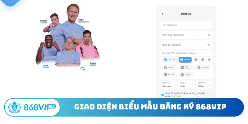 Giao diện biểu mẫu đăng ký 868Vip