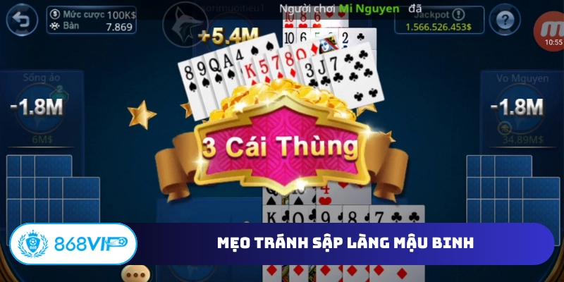 Mẹo tránh sập làng Mậu Binh