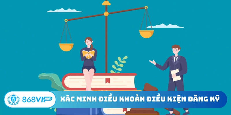 Xác minh điều khoản điều kiện đăng ký