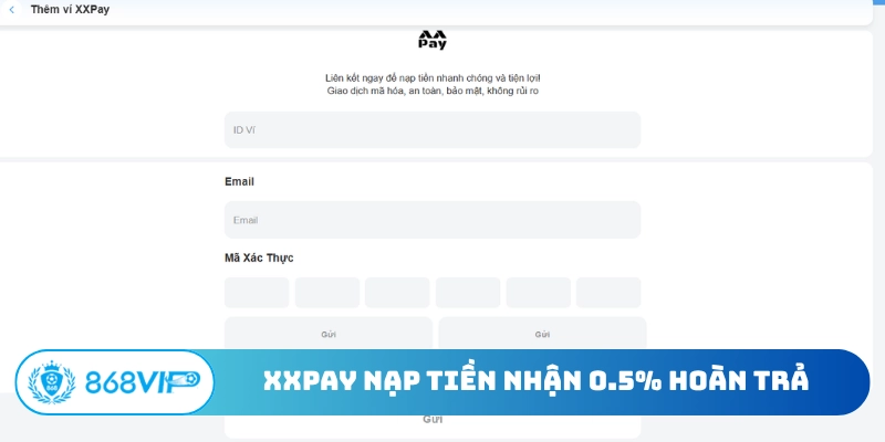 XXPay nạp tiền nhận 0.5% hoàn trả